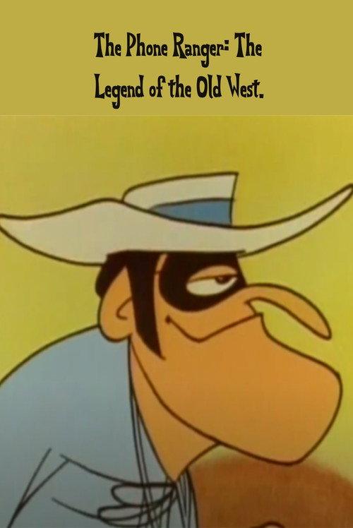 The Phone Ranger: The Legend of the Old West 1989 official movie poster