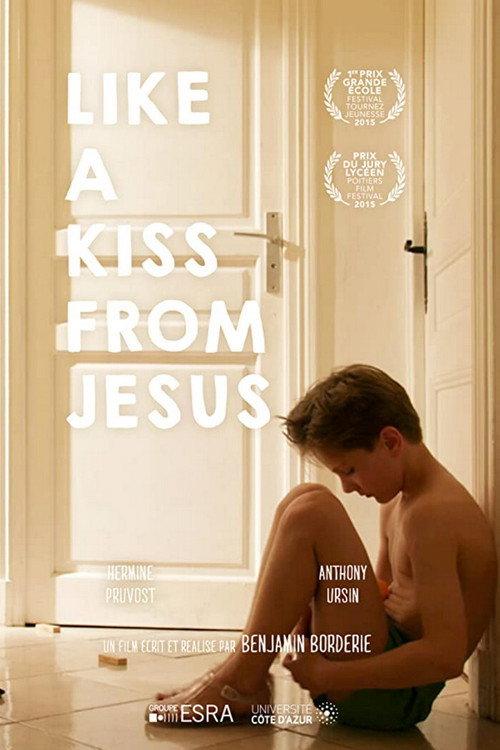 Like a Kiss from Jesus 2015 official movie poster