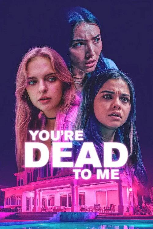 You're Dead to Me 2025 official movie poster