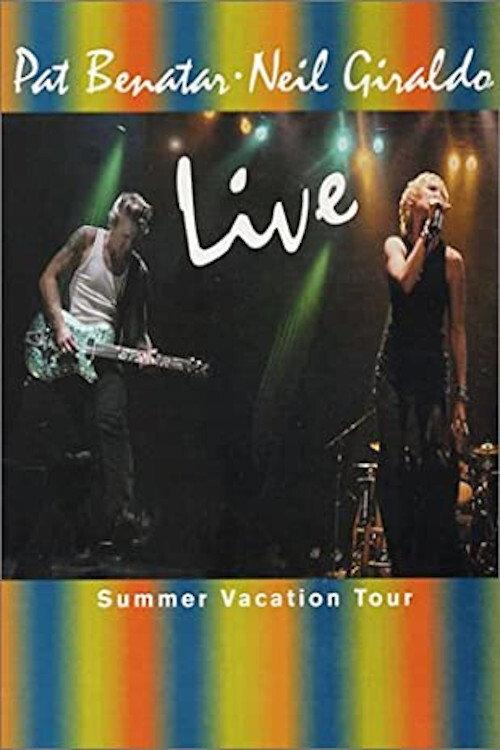 Pat Benatar: Live - The Summer Vacation Tour 2004 official movie poster