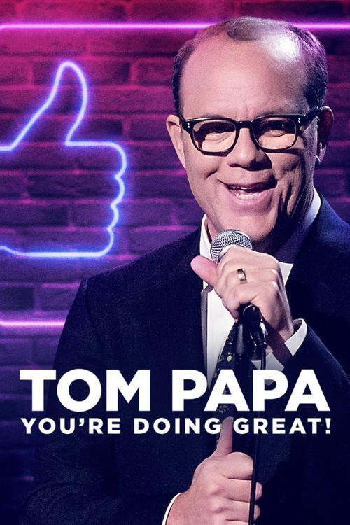 Tom Papa: You're Doing Great! 2020 official movie poster