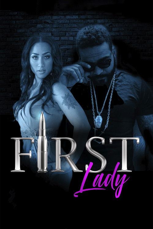 First Lady 2018 official movie poster