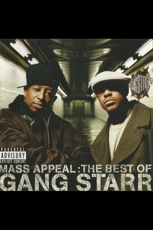 Mass Appeal: The Best of Gang Starr 2006 official movie poster