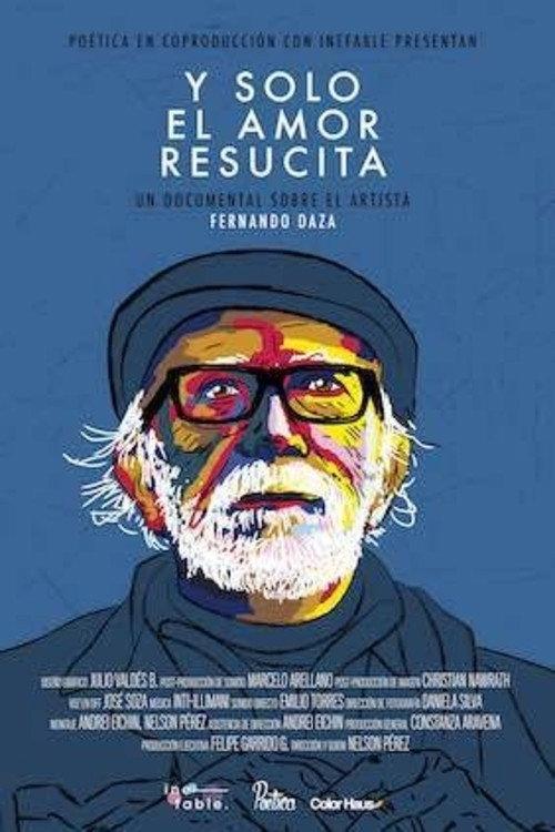 Y solo el amor resucita 2021 official movie poster