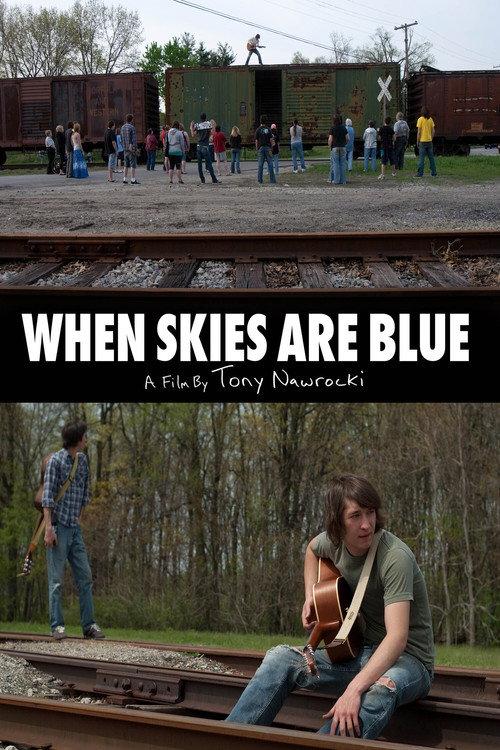 When Skies are Blue official movie poster