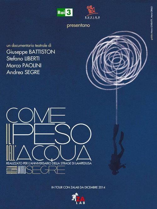 Come il peso dell'acqua 2014 official movie poster