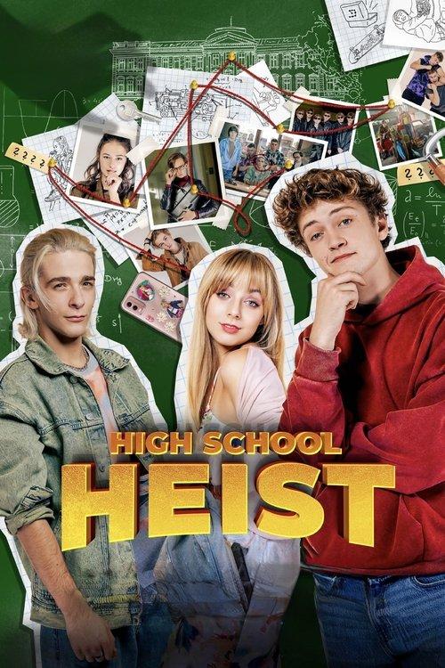 High School Heist 2025 official movie poster
