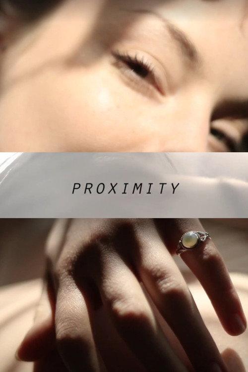 Proximity I 2013 official movie poster