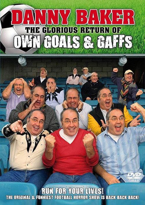 The Glorious Return of Own Goals & Gaffs 2009 official movie poster