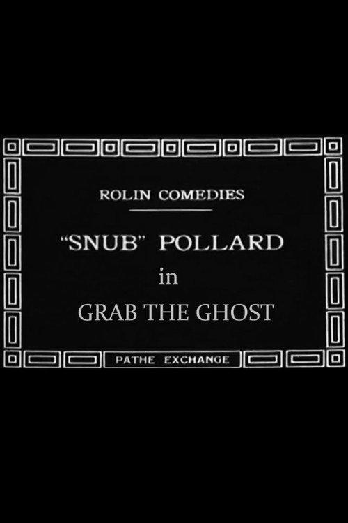 Grab the Ghost 1920 official movie poster