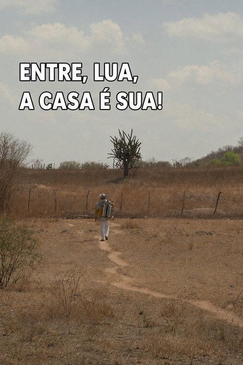 Entre, Lua, A Casa é Sua 2012 official movie poster