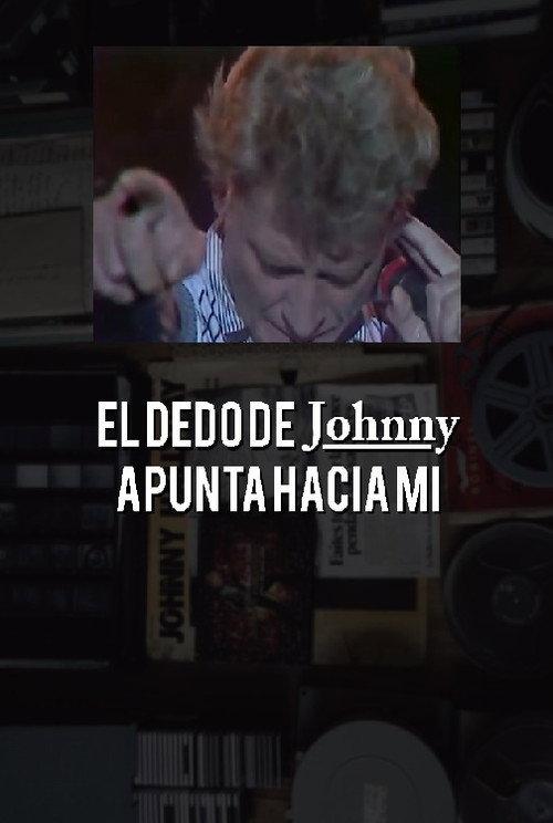 El dedo de Johnny apunta hacia mí 2021 official movie poster