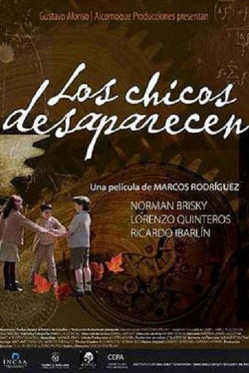 Los chicos desaparecen 2008 official movie poster