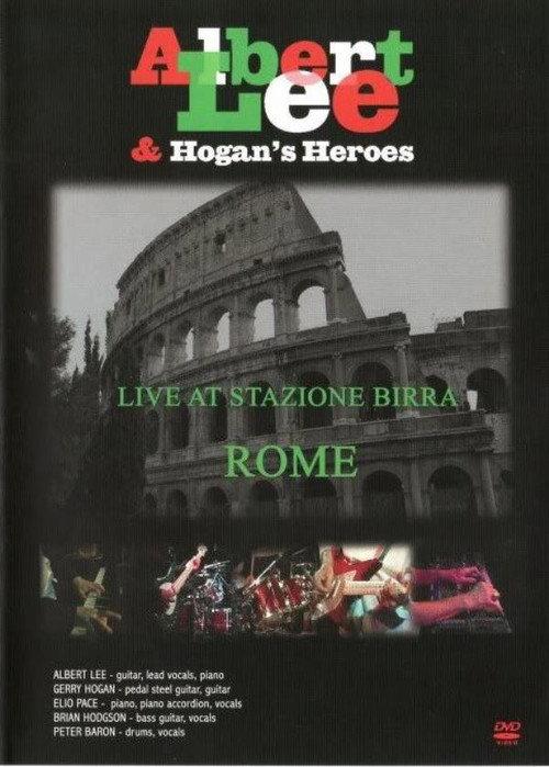 Albert Lee & Hogan's Heroes Live at Stazione Birra 2009 official movie poster