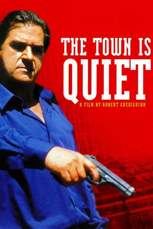 The Town Is Quiet 2000 official movie poster