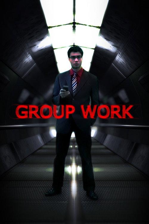 Group Work official movie poster
