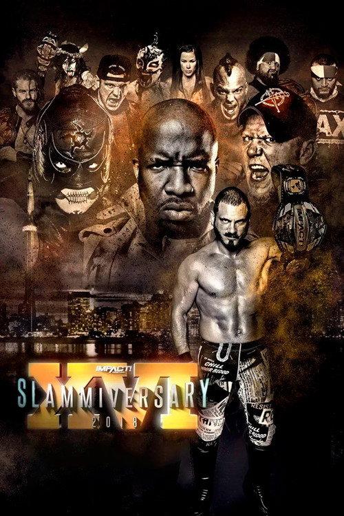 IMPACT Wrestling: Slammiversary XVI 2018 official movie poster