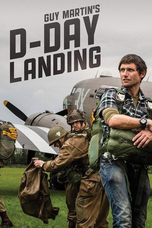 Guy Martin's D-Day Landing 2019 official movie poster