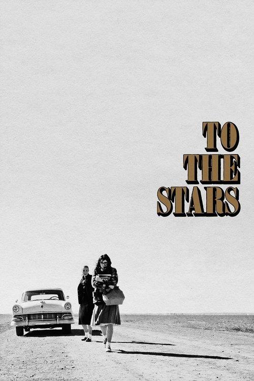To the Stars 2019 official movie poster