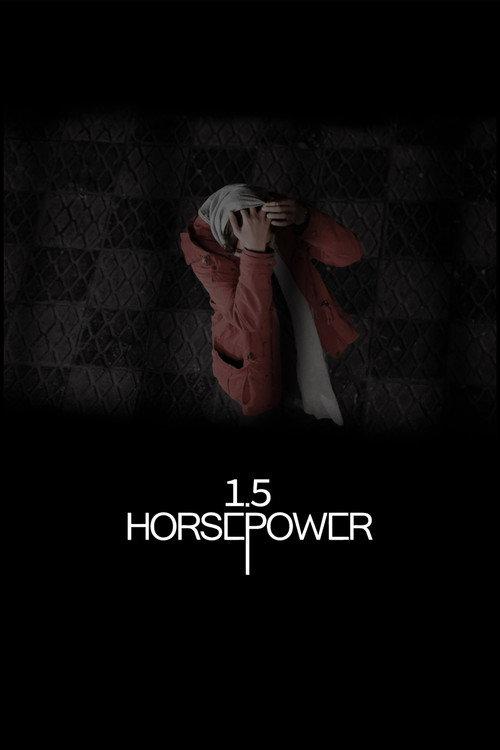 1.5 Horsepower 2023 official movie poster