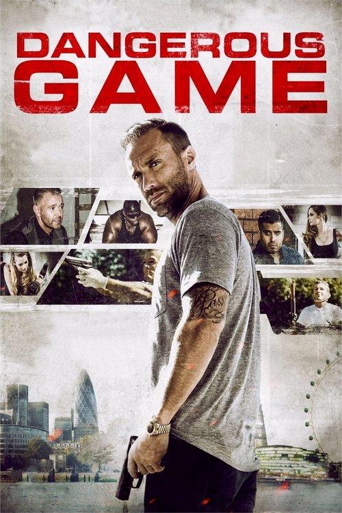 Dangerous Game 2017 official movie poster