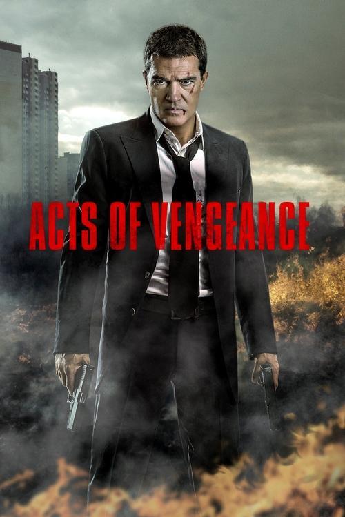 Acts of Vengeance 2017 official movie poster