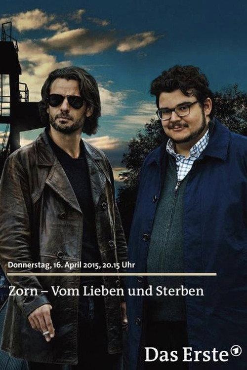 Zorn - Vom Lieben und Sterben 2015 official movie poster