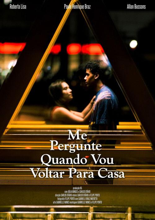 Ask Me When I’m Coming Home 2025 official movie poster
