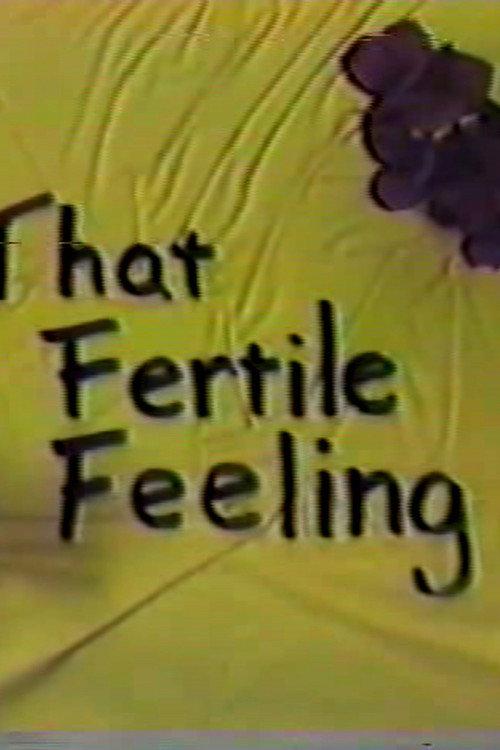 That Fertile Feeling 1985 official movie poster