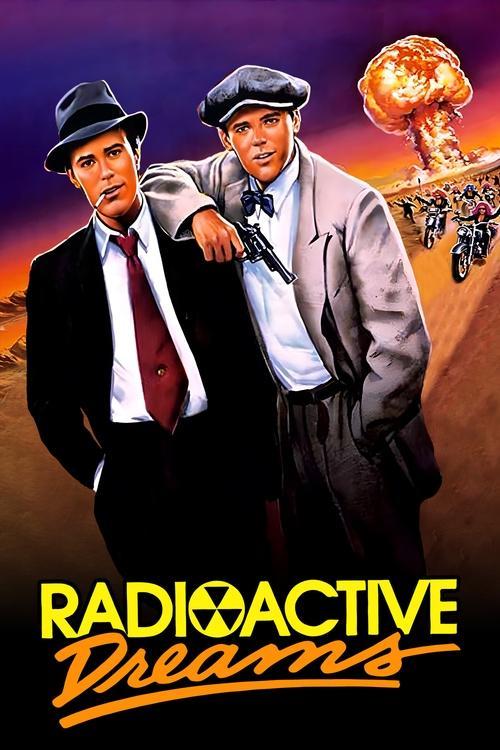 Radioactive Dreams 1986 official movie poster