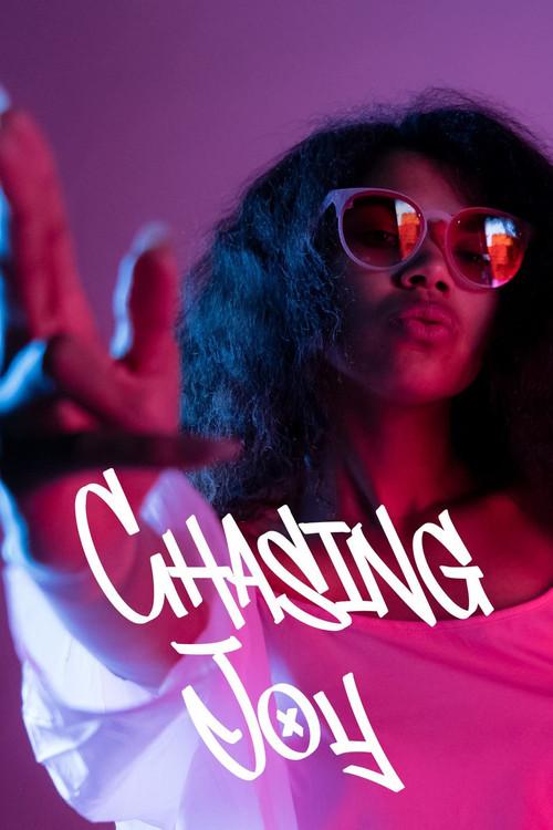 Chasing Joy 2022 official movie poster