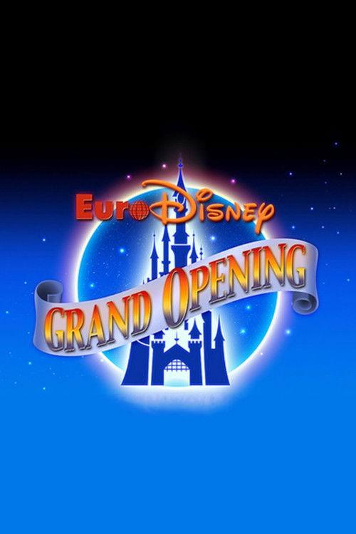 The Grand Opening of Euro Disneyland 1992 official movie poster
