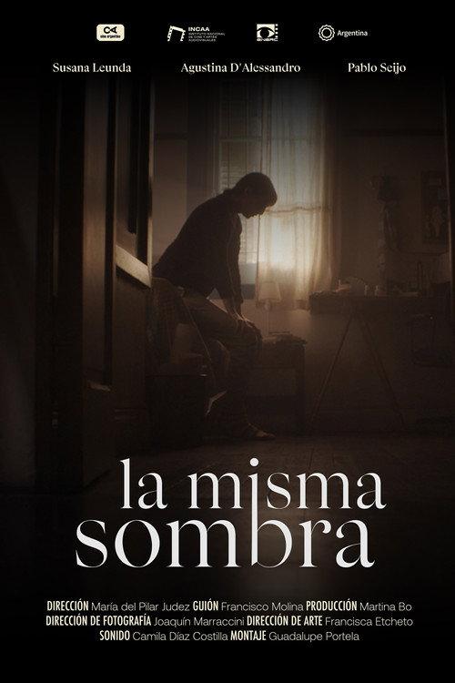 La misma sombra 2025 official movie poster