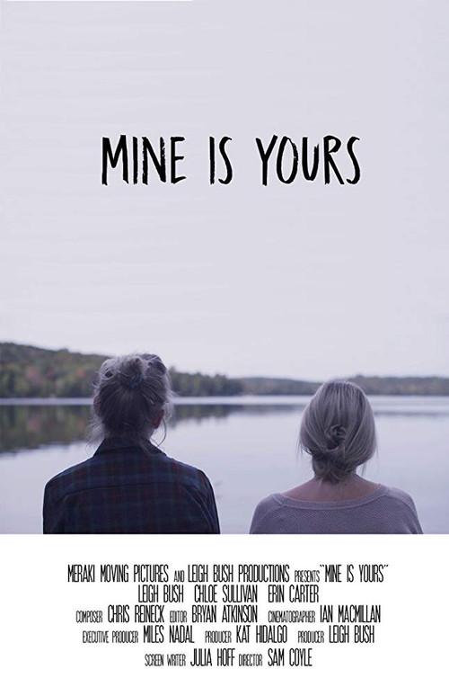Mine Is Yours 2017 official movie poster