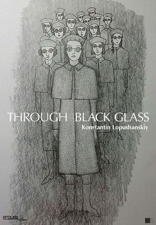 Through the Black Glass 2019 official movie poster