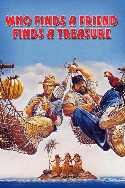 Who Finds a Friend Finds a Treasure 1981 official movie poster