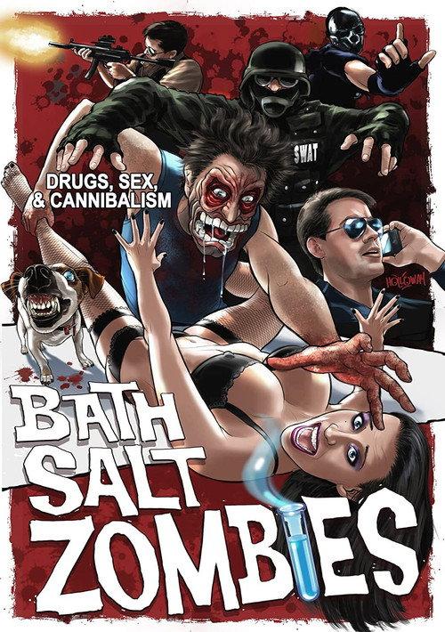 Bath Salt Zombies 2013 official movie poster