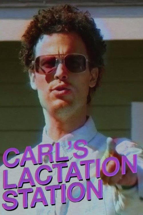 Carl's Lactation Station with Matthew Gray Gubler 2015 official movie poster