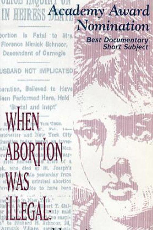 When Abortion Was Illegal: Untold Stories 1992 official movie poster