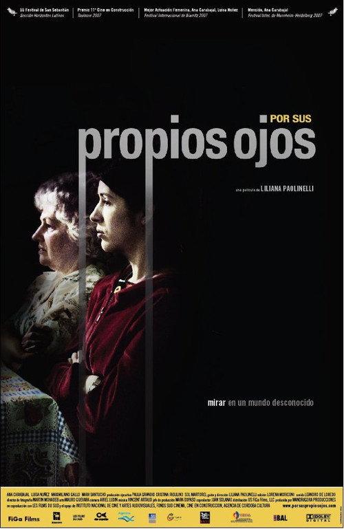 Por sus propios ojos 2008 official movie poster