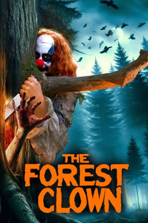 The Forest Clown 2025 official movie poster