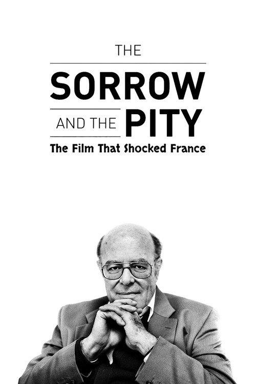 The Sorrow and the Pity: The Film That Shocked France 2024 official movie poster
