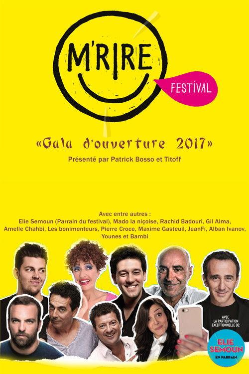 M'rire Festival : Gala D'ouverture 2017 official movie poster