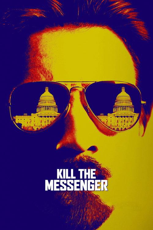 Kill the Messenger 2014 official movie poster