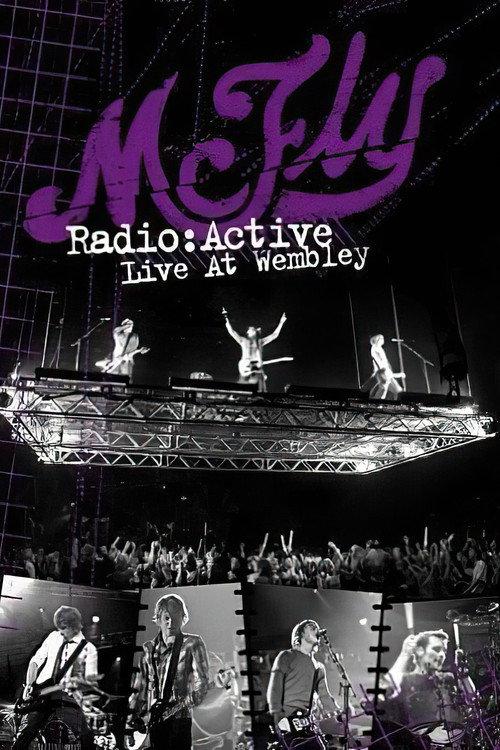 McFly: Radio:ACTIVE - Live at Wembley 2009 official movie poster