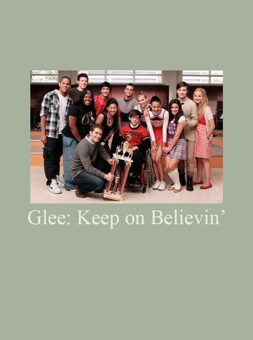 Glee: Keep on Believin' 2012 official movie poster