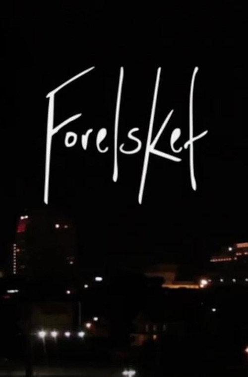 Forelsket 2012 official movie poster