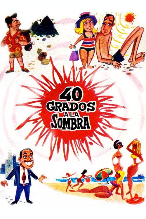 40 grados a la sombra 1967 official movie poster