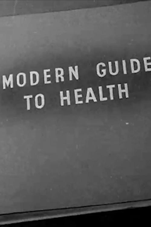 A Modern Guide to Health 1946 official movie poster
