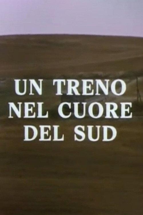 Delta: un treno nel cuore del Sud 1985 official movie poster